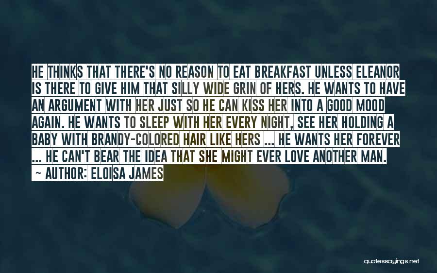 Holding On To A Good Man Quotes By Eloisa James