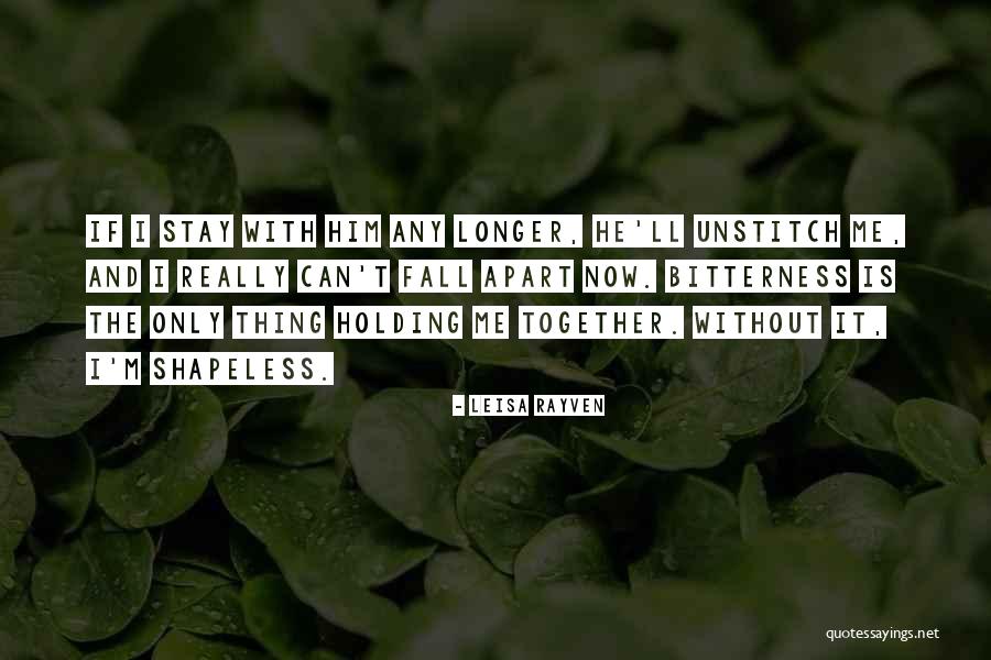 Holding On To Bitterness Quotes By Leisa Rayven Holding On To Bitterness Quotes By Leisa Rayven