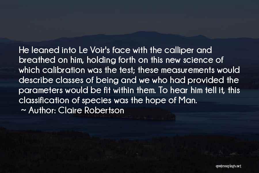 Holding On To Hope Quotes By Claire Robertson