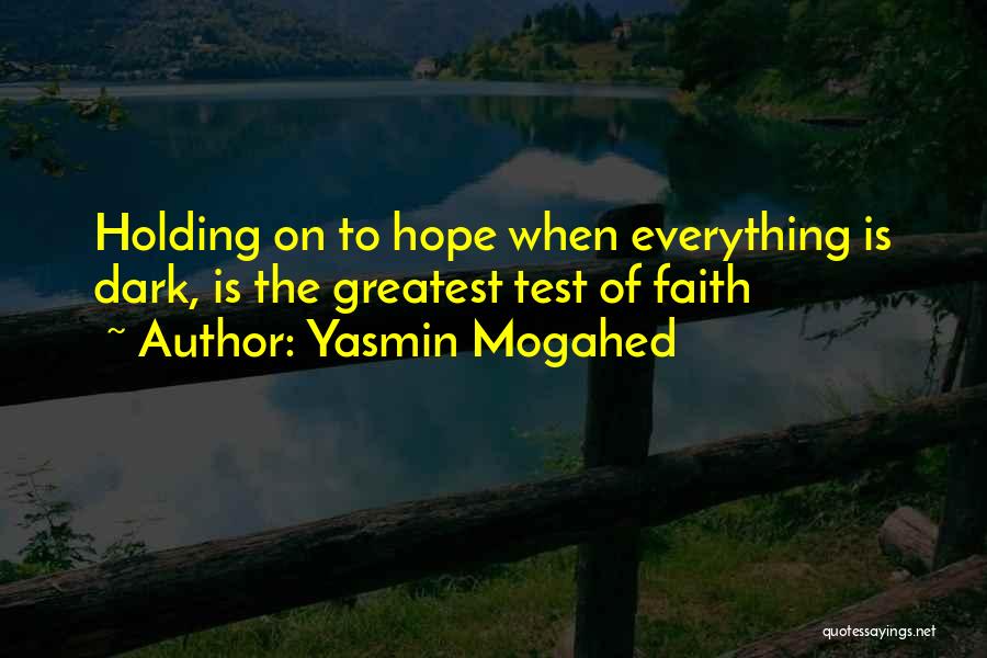 Holding On To Hope Quotes By Yasmin Mogahed