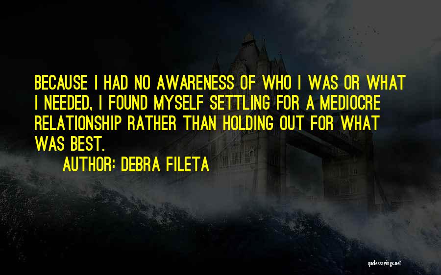 Holding On To Relationship Quotes By Debra Fileta