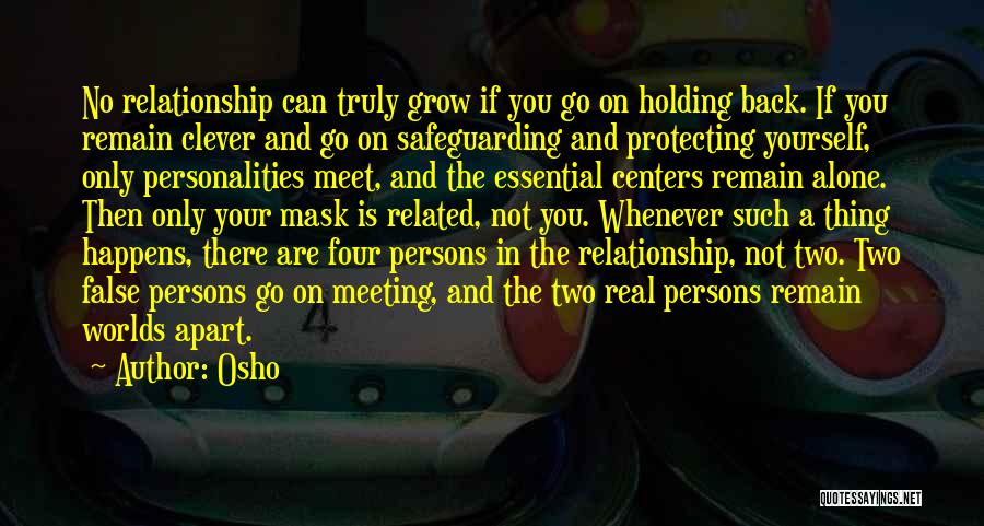Holding On To Relationship Quotes By Osho