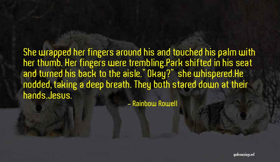 Holding Onto Love Quotes By Rainbow Rowell Holding Onto Love Quotes By Rainbow Rowell
