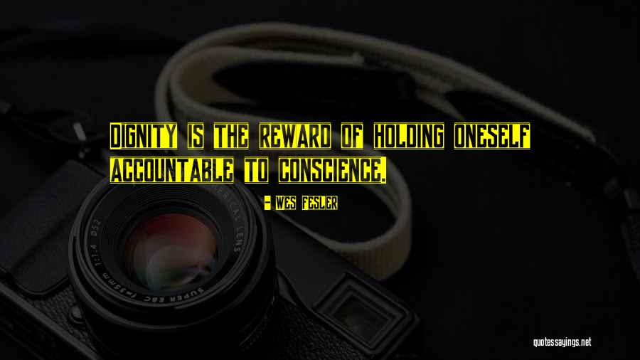 Holding Someone Accountable Quotes By Wes Fesler Holding Someone Accountable Quotes By Wes Fesler