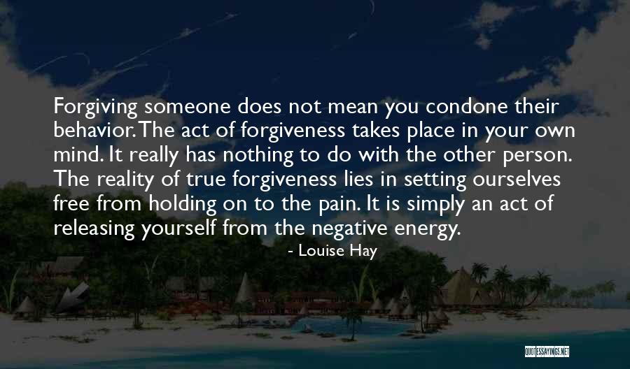 Holding Someone Quotes By Louise Hay Holding Someone Quotes By Louise Hay