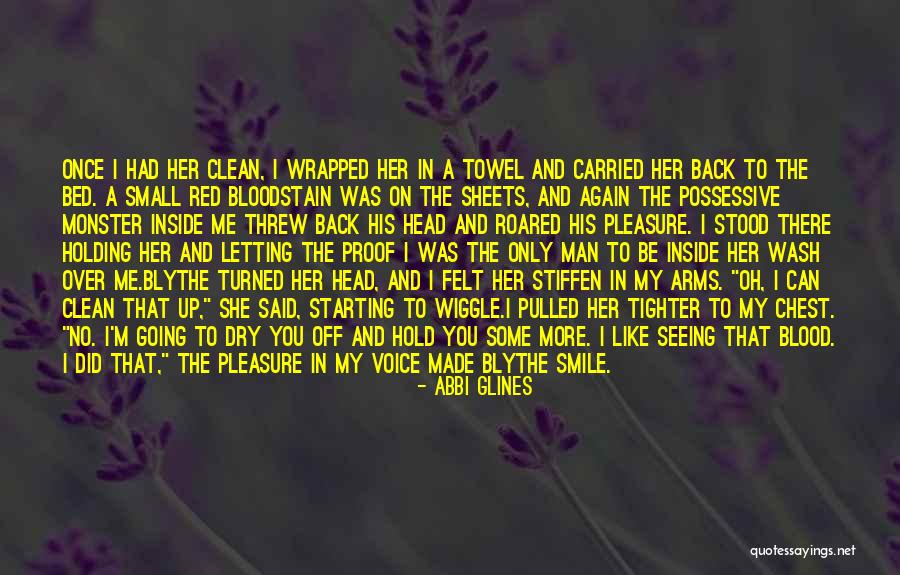 Holding Things Inside Quotes By Abbi Glines Holding Things Inside Quotes By Abbi Glines
