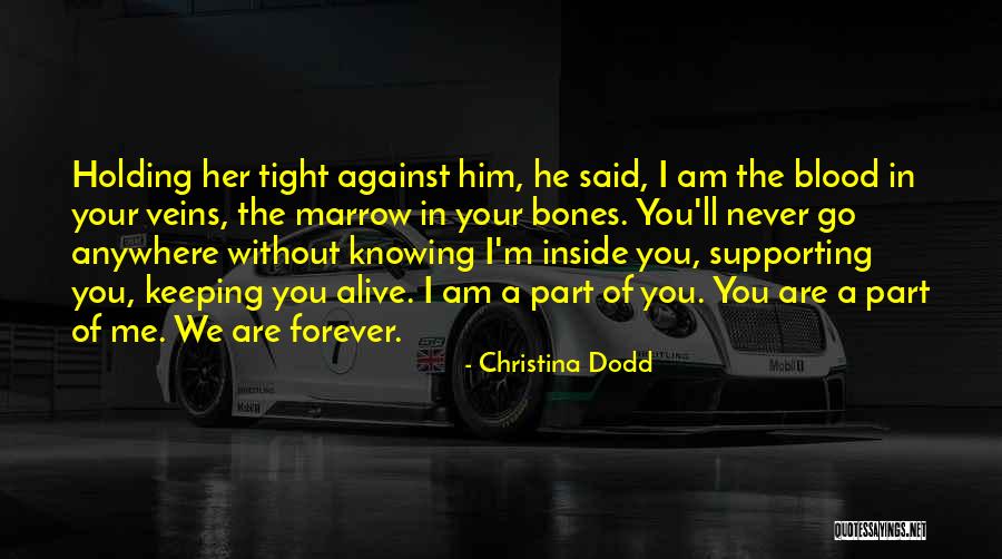 Holding Things Inside Quotes By Christina Dodd Holding Things Inside Quotes By Christina Dodd