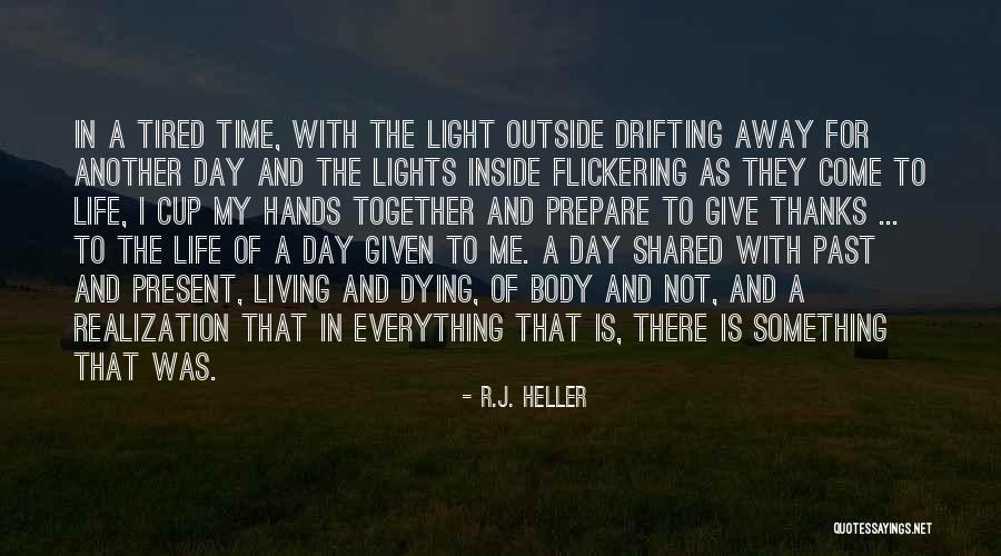 Holding Things Inside Quotes By R.J. Heller Holding Things Inside Quotes By R.J. Heller