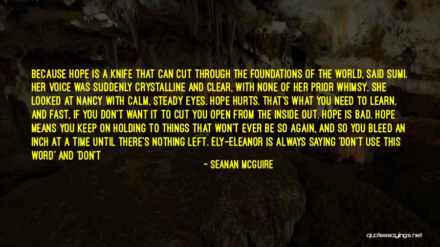 Holding Things Inside Quotes By Seanan McGuire Holding Things Inside Quotes By Seanan McGuire