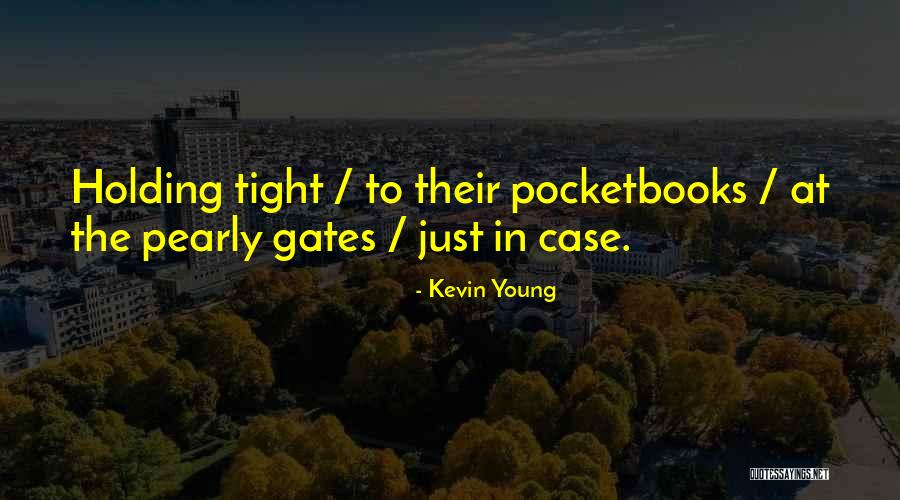 Holding Tight Quotes By Kevin Young