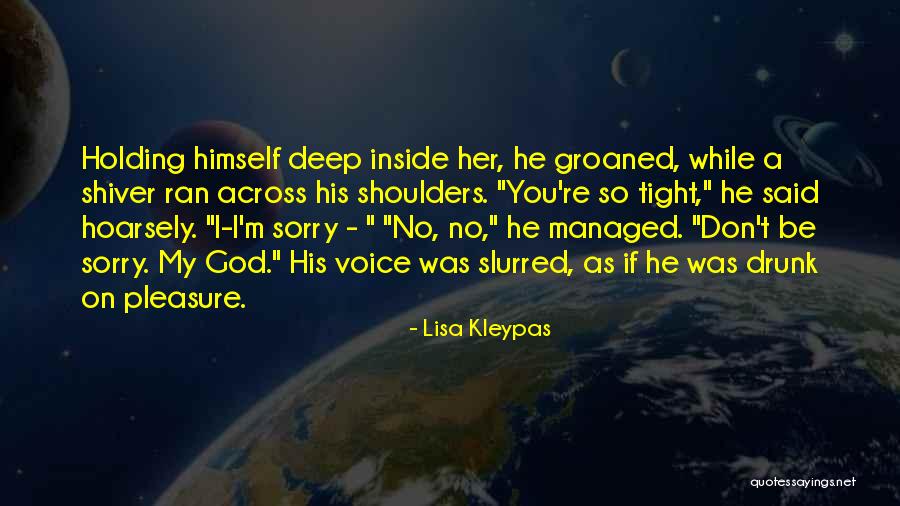 Holding Tight Quotes By Lisa Kleypas