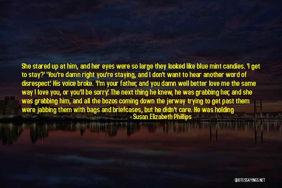 Holding Tight Quotes By Susan Elizabeth Phillips