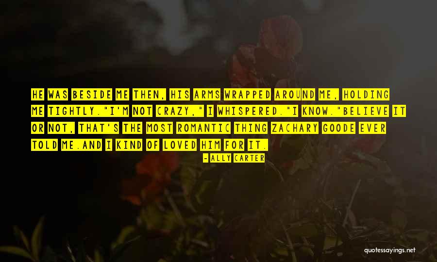 Holding Too Tightly Quotes By Ally Carter Holding Too Tightly Quotes By Ally Carter