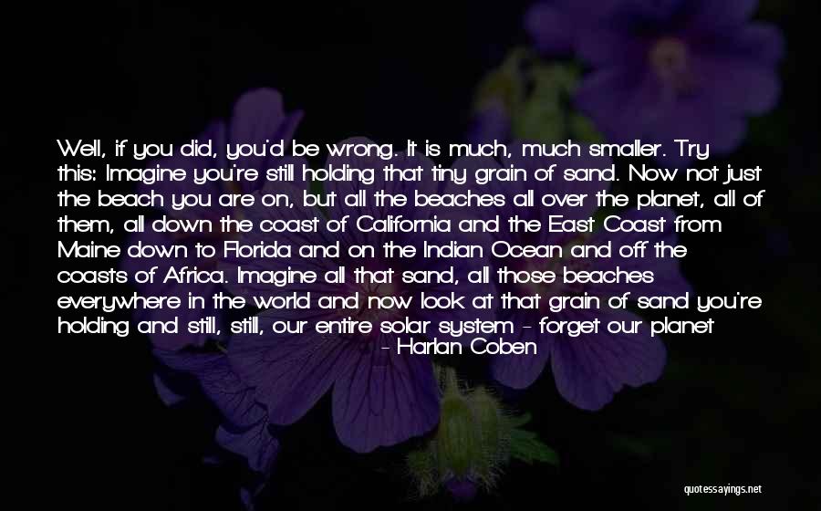 Holding Up The Universe Quotes By Harlan Coben Holding Up The Universe Quotes By Harlan Coben