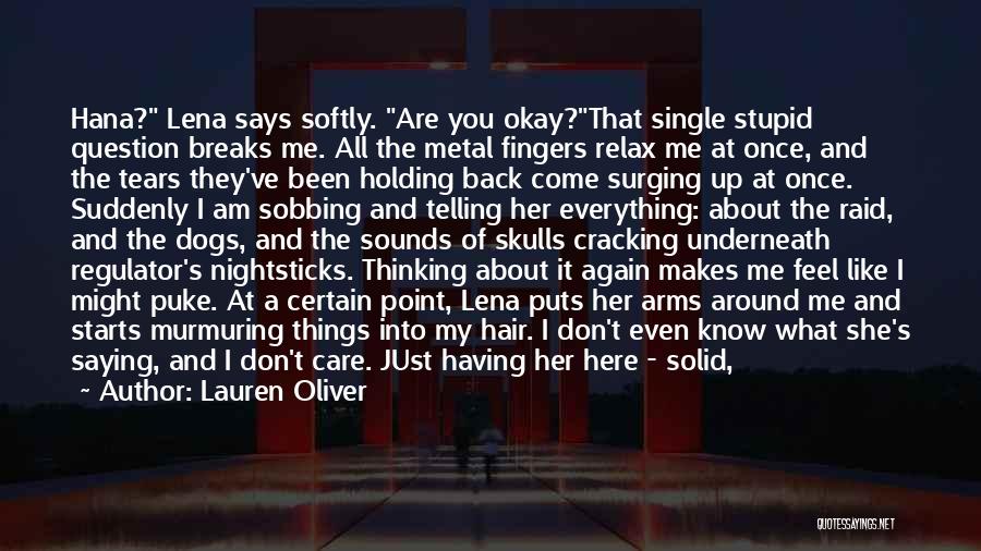 Holding You Back Quotes By Lauren Oliver