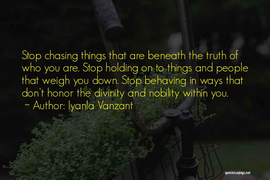 Holding You Down Quotes By Iyanla Vanzant