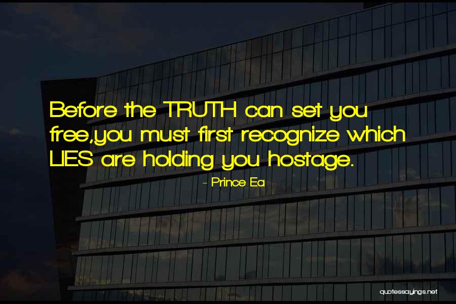 Holding You Hostage Quotes By Prince Ea Holding You Hostage Quotes By Prince Ea
