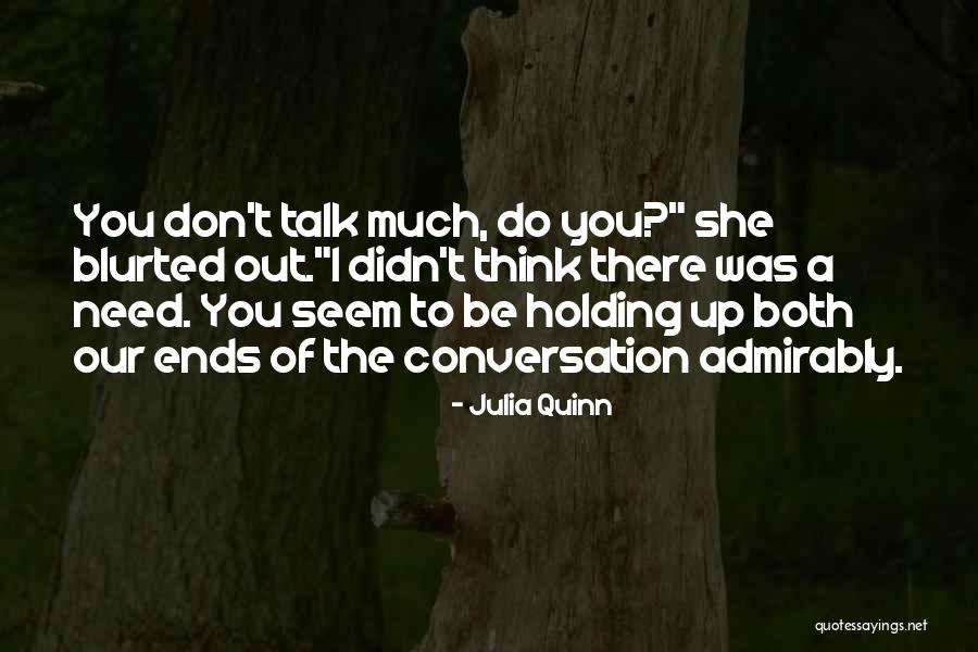Holding You Quotes By Julia Quinn Holding You Quotes By Julia Quinn