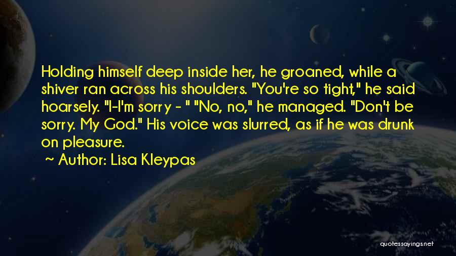 Holding You Tight Quotes By Lisa Kleypas