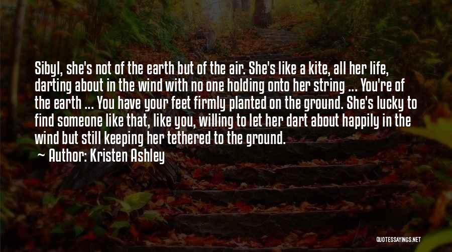 Holding Your Ground Quotes By Kristen Ashley