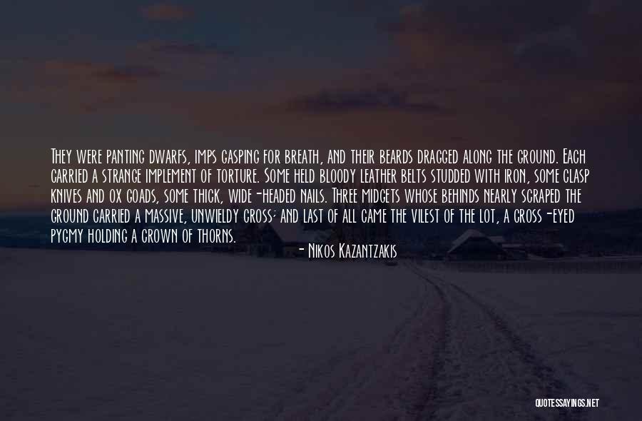 Holding Your Ground Quotes By Nikos Kazantzakis