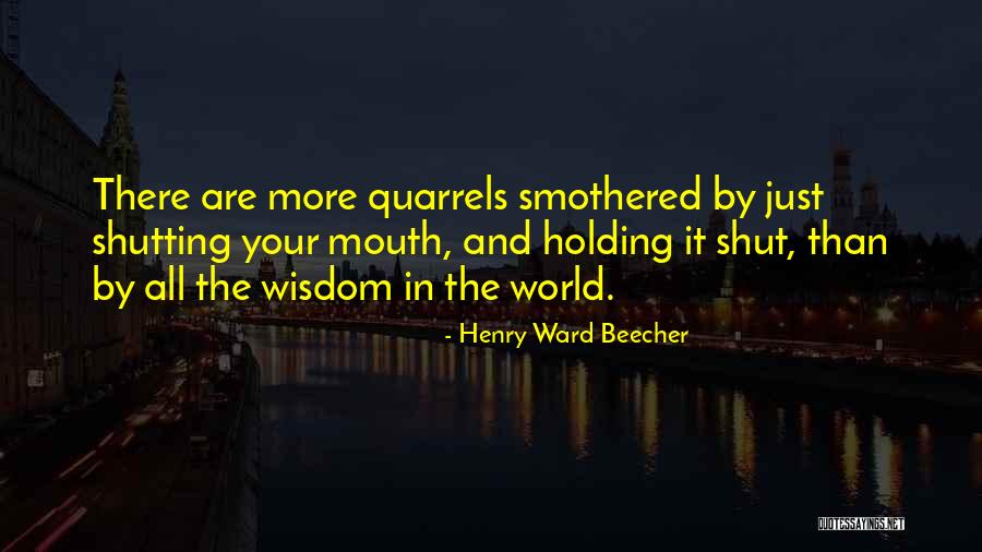 Holding Your Peace Quotes By Henry Ward Beecher