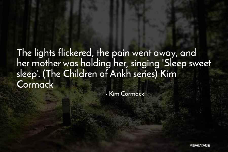 Holding Your Peace Quotes By Kim Cormack