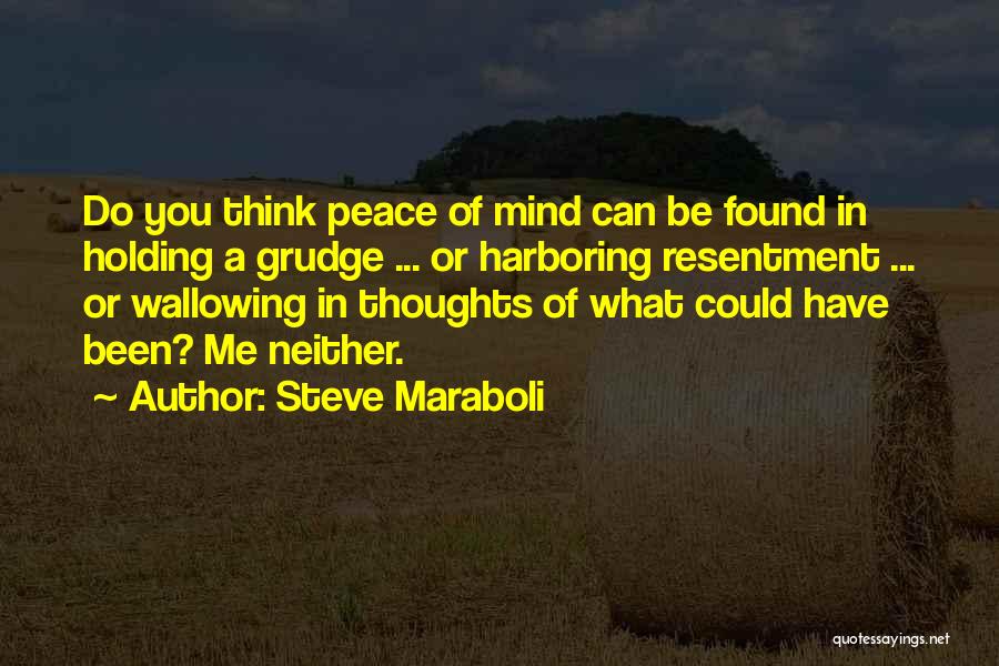 Holding Your Peace Quotes By Steve Maraboli
