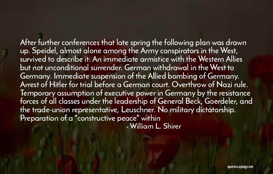 Holding Your Peace Quotes By William L. Shirer