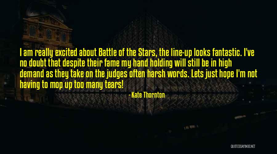 Holding Your Words Quotes By Kate Thornton Holding Your Words Quotes By Kate Thornton