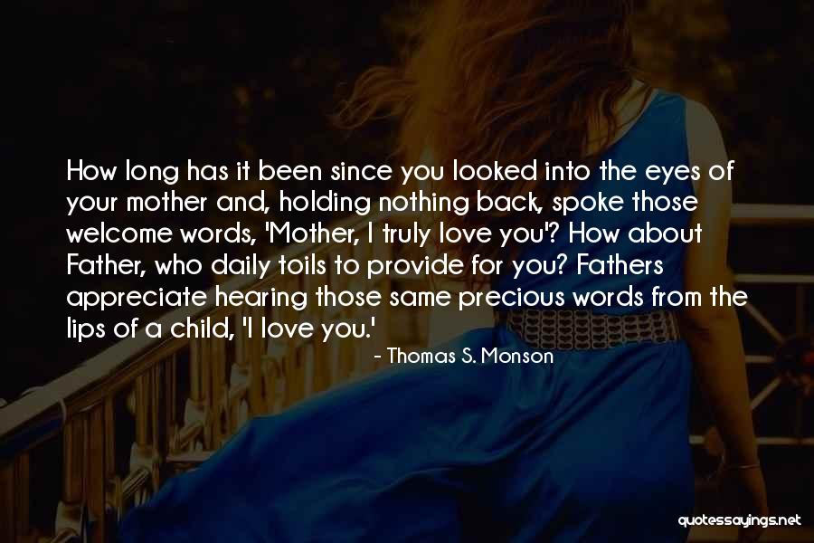 Holding Your Words Quotes By Thomas S. Monson Holding Your Words Quotes By Thomas S. Monson