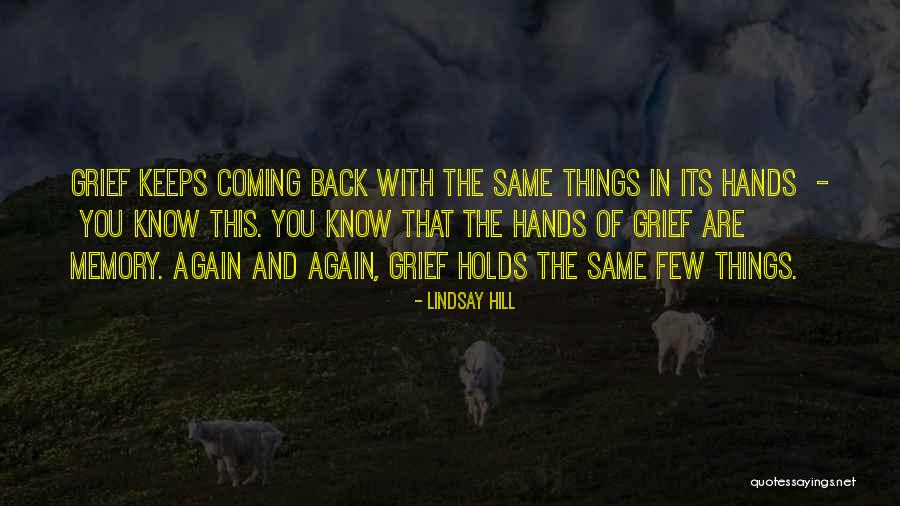 Holds Hands Quotes By Lindsay Hill Holds Hands Quotes By Lindsay Hill