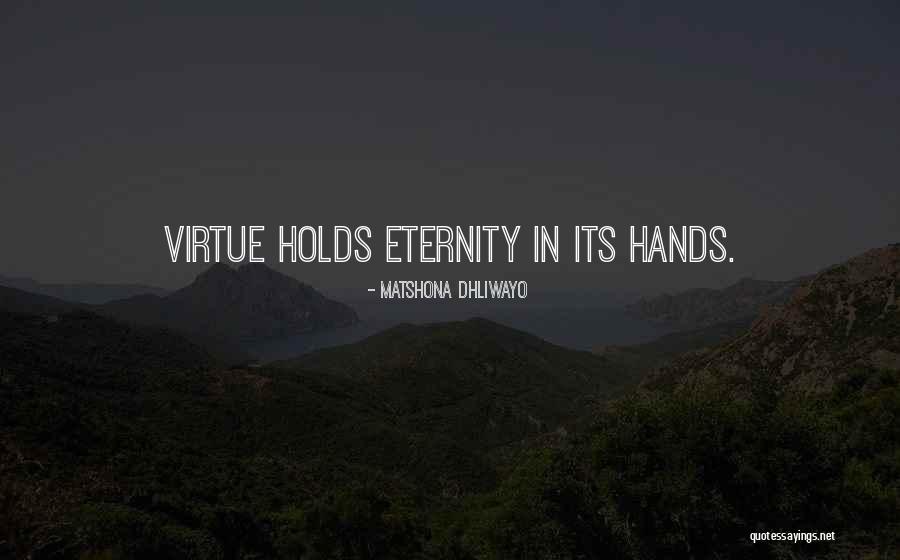 Holds Hands Quotes By Matshona Dhliwayo Holds Hands Quotes By Matshona Dhliwayo
