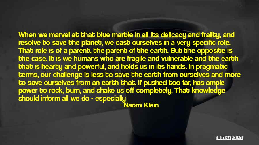 Holds Hands Quotes By Naomi Klein Holds Hands Quotes By Naomi Klein