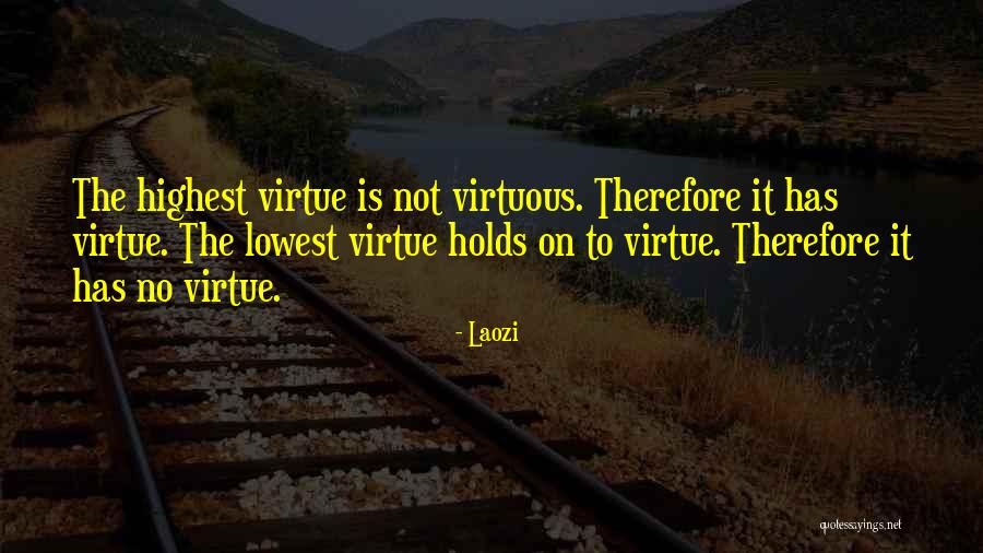 Holds No Quotes By Laozi Holds No Quotes By Laozi