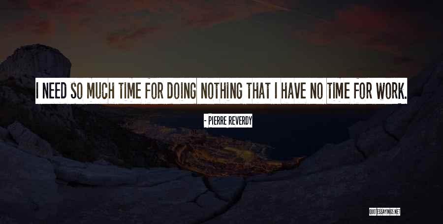 Holdstock Law Quotes By Pierre Reverdy Holdstock Law Quotes By Pierre Reverdy