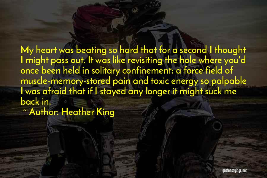 Hole In Heart Quotes By Heather King