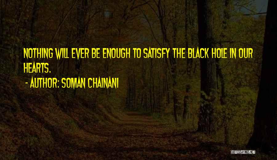 Hole In Heart Quotes By Soman Chainani