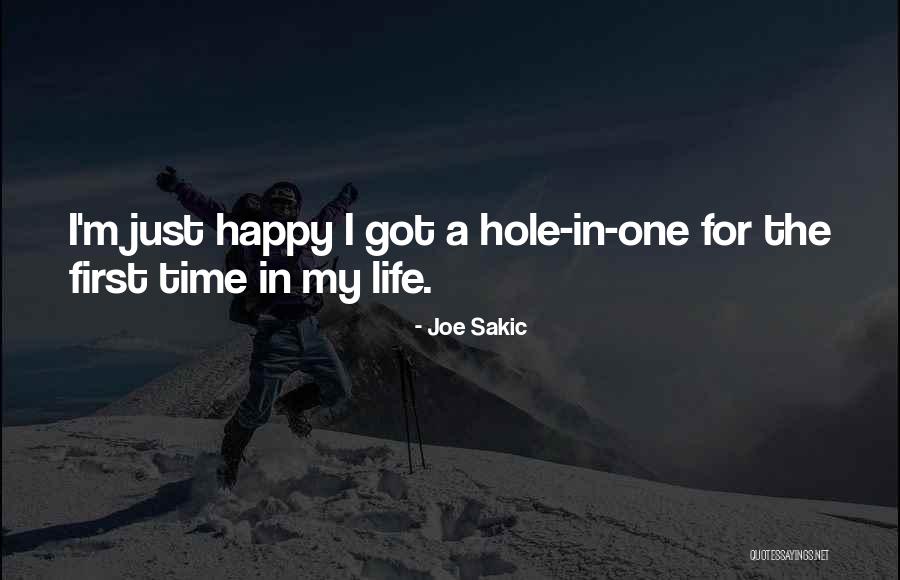 Hole In My Life Quotes By Joe Sakic