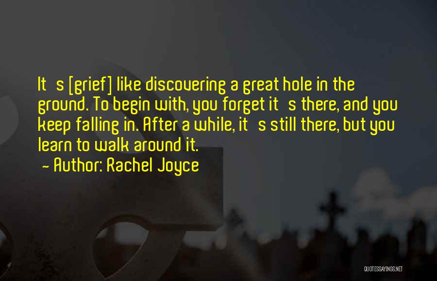 Hole In The Ground Quotes By Rachel Joyce