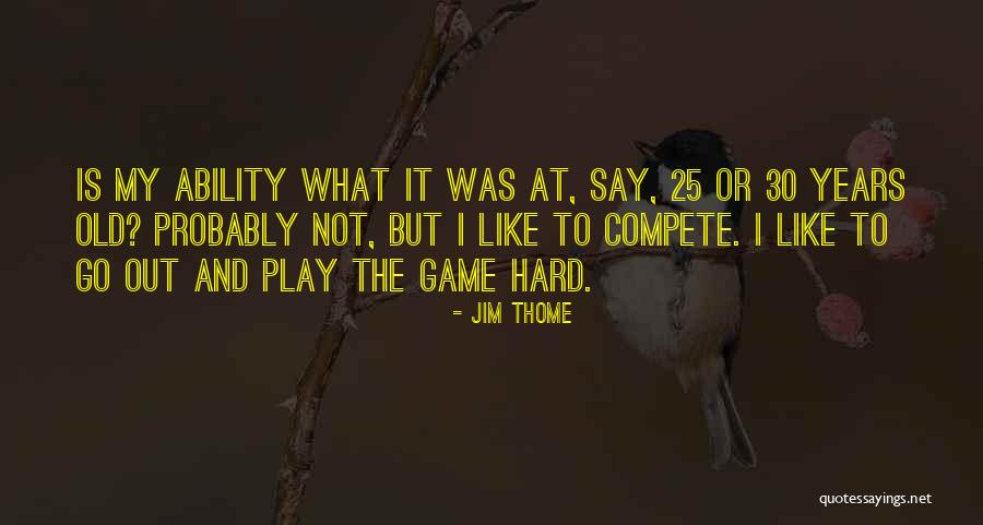 Hole In The Ozone Layer Quotes By Jim Thome Hole In The Ozone Layer Quotes By Jim Thome