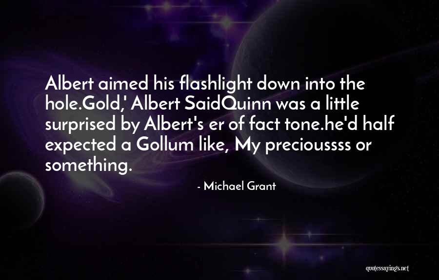 Hole Or Quotes By Michael Grant Hole Or Quotes By Michael Grant