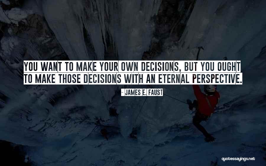 Holealur Quotes By James E. Faust Holealur Quotes By James E. Faust