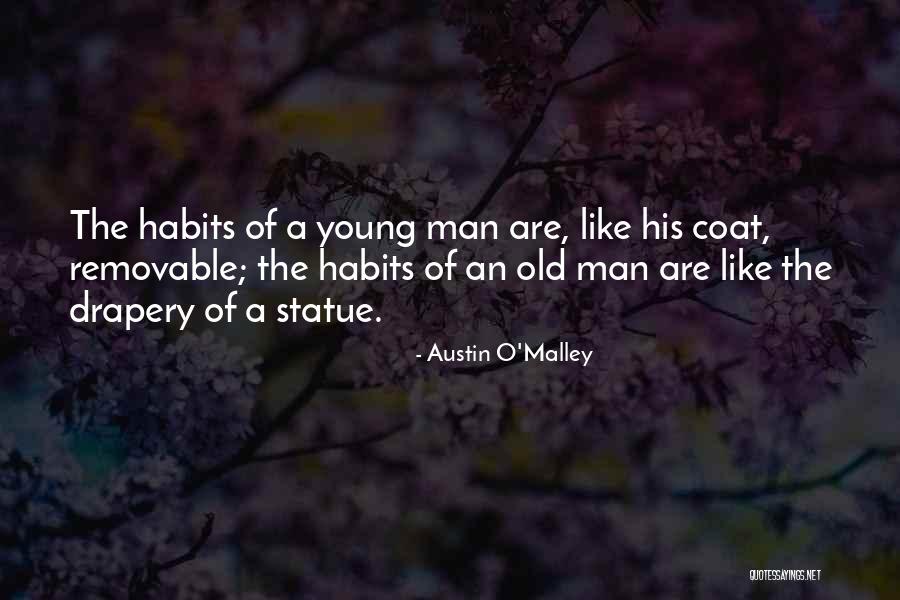 Holeandaheartbeat Quotes By Austin O'Malley Holeandaheartbeat Quotes By Austin O'Malley