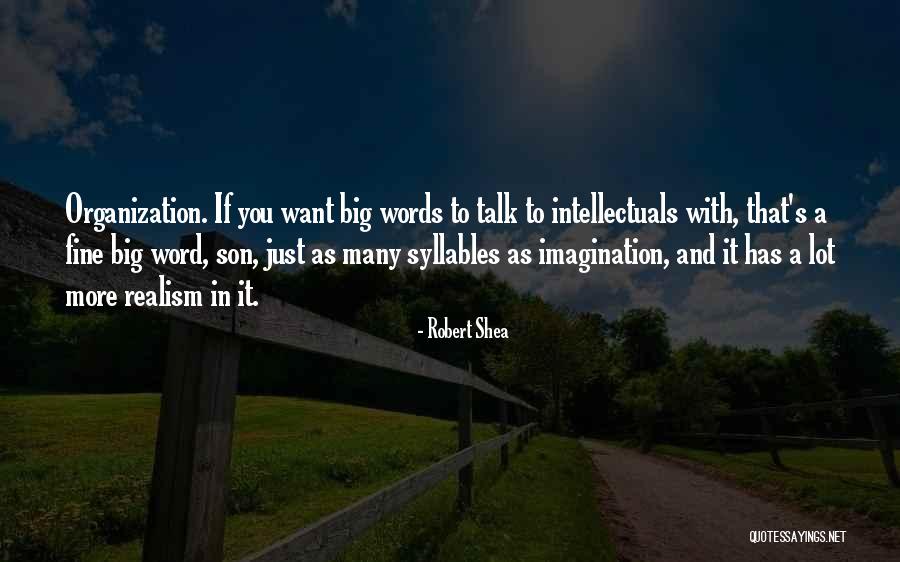 Holecek Andrew Quotes By Robert Shea Holecek Andrew Quotes By Robert Shea