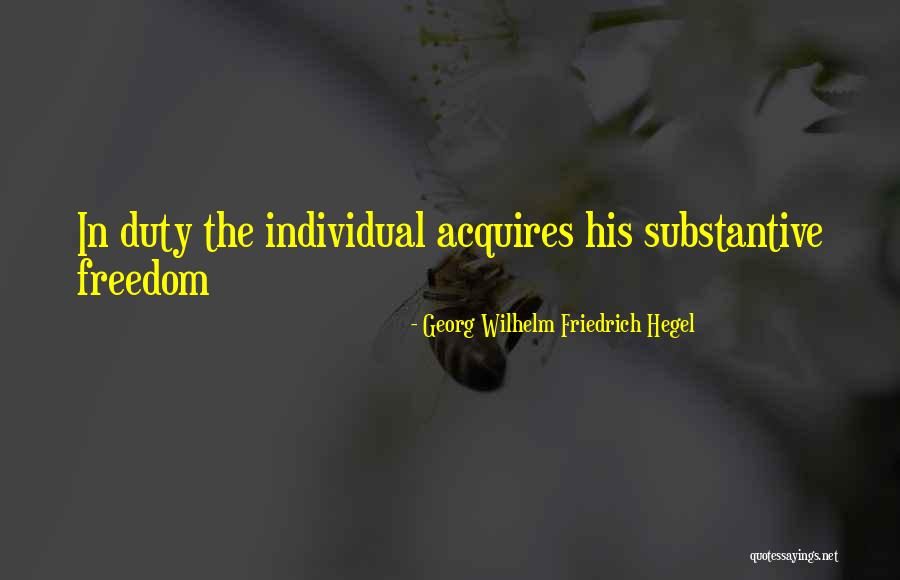 Holek Flowers Quotes By Georg Wilhelm Friedrich Hegel