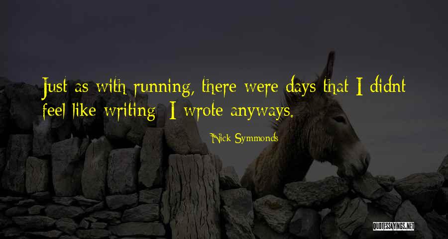 Holender Wejherowo Quotes By Nick Symmonds Holender Wejherowo Quotes By Nick Symmonds