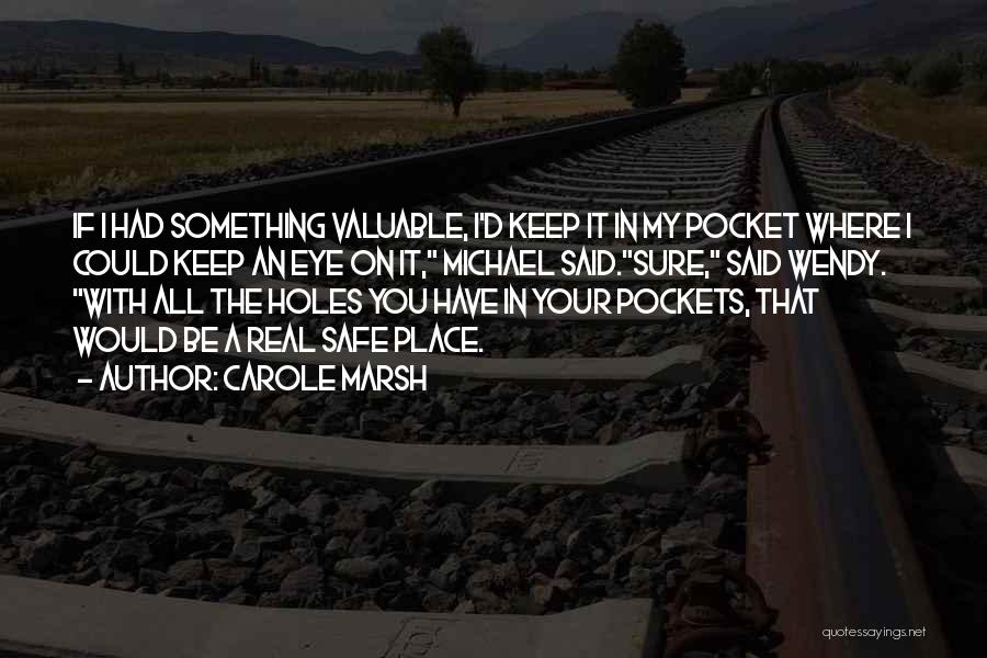Holes Holes In 3 Quotes By Carole Marsh