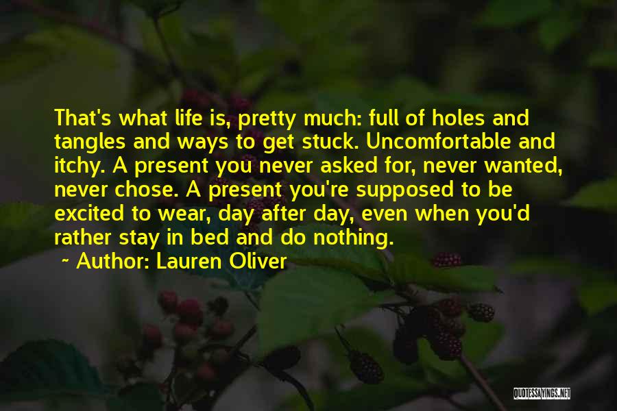 Holes In Life Quotes By Lauren Oliver