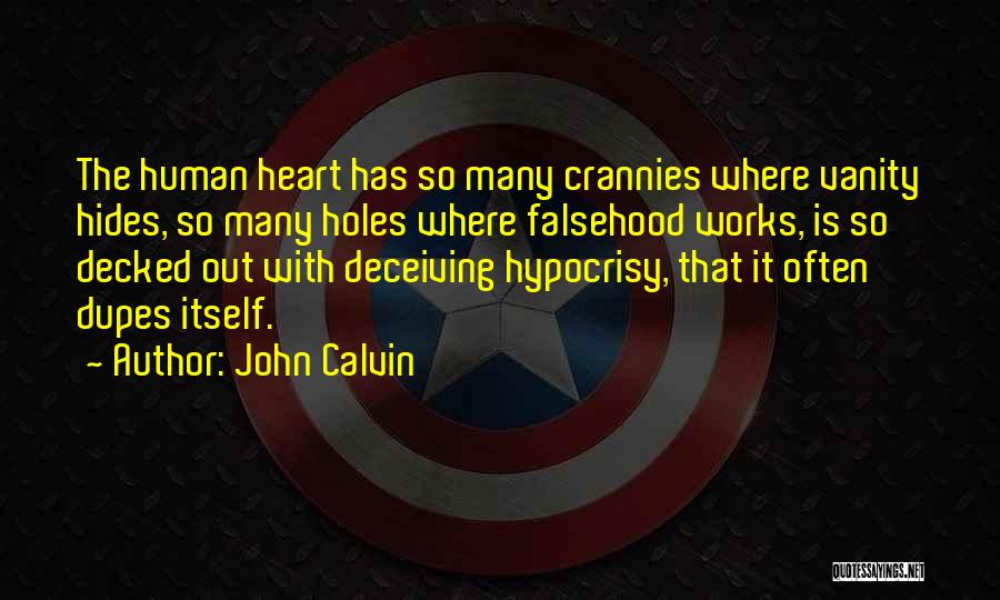 Holes In Your Heart Quotes By John Calvin